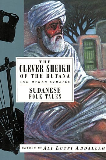 The Clever Sheikh of the Butana and Other Stories