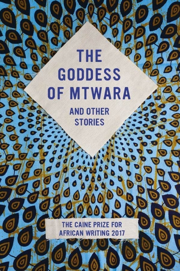 Goddess of Mtwara and Other Stories, The