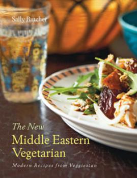 The New Middle Eastern Vegetarian: 10th Anniversary Edition