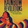 Rainbow Revolutions