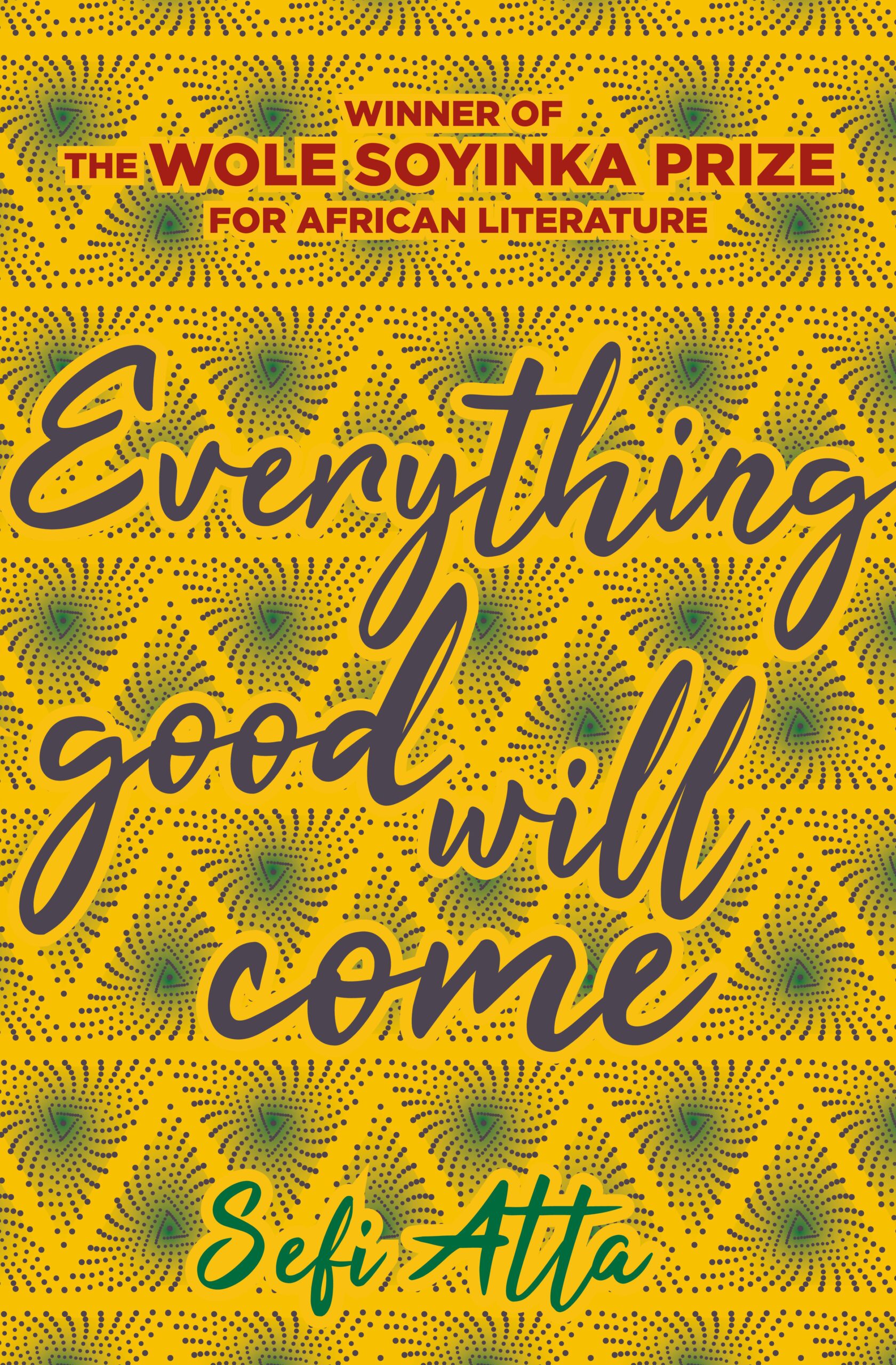 Everything Good Will Come