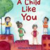 A Child Like You