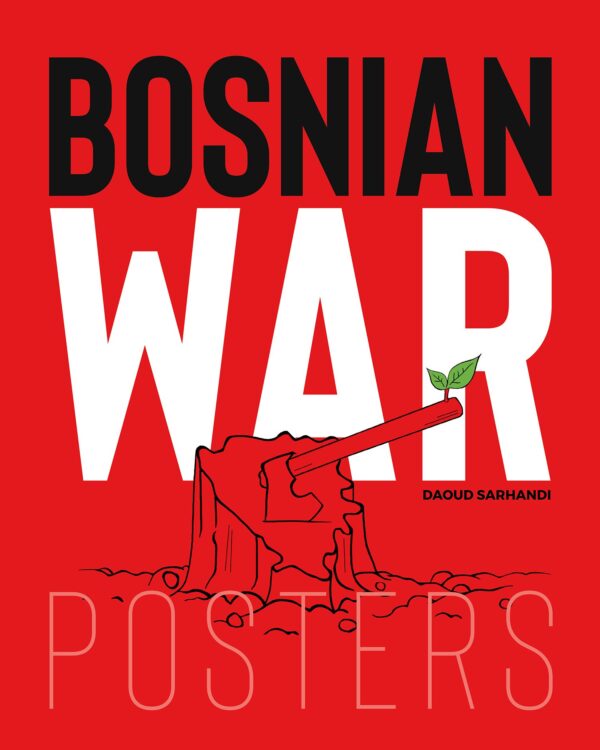 Bosnian War Posters